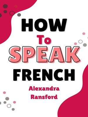 cover image of How to Speak French